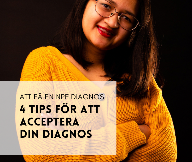 Att få en NPF diagnos – Hur hanterar man det?