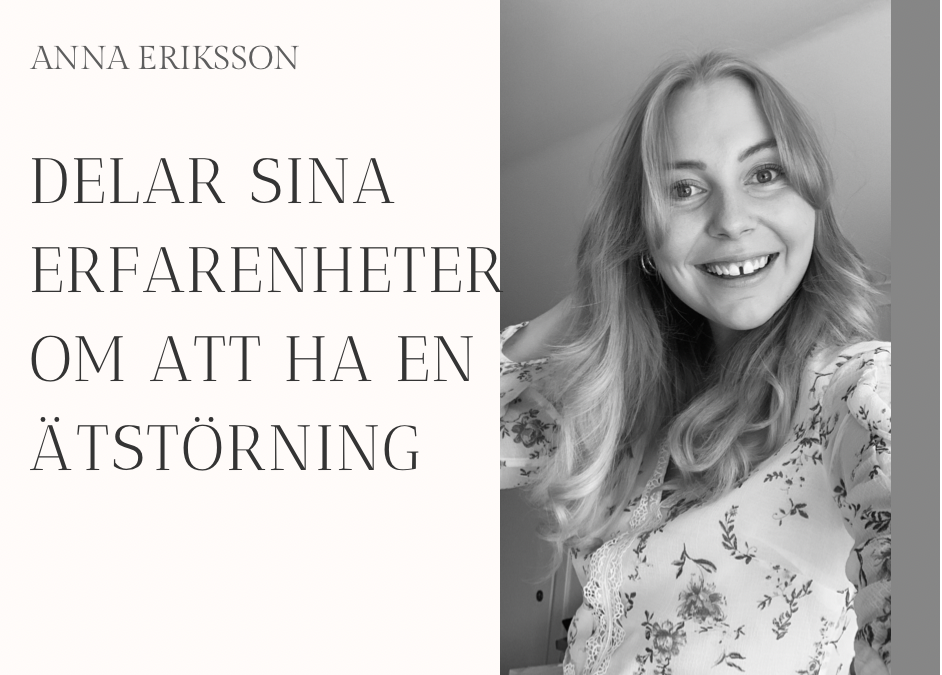 Om ätstörningar – ”Det är väl bara att äta”